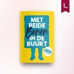 Met beide benen in de buurt