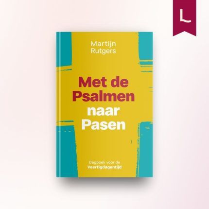 Met de Psalmen naar Pasen