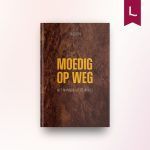 Moedig op weg