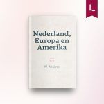 Nederland, Europa en Amerika