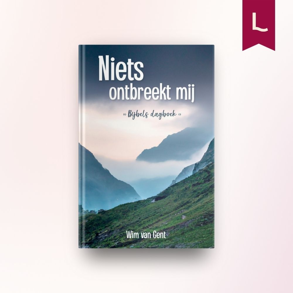 Niets ontbreekt mij Niets ontbreekt mij