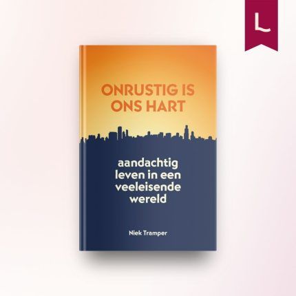 Onrustig is ons hart