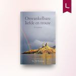Onwankelbare liefde en trouw