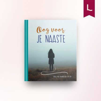 Oog voor je naaste