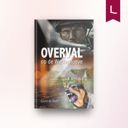Overval op de Wetterhoeve