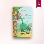Pas op voor de troep