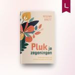 Pluk je zegeningen