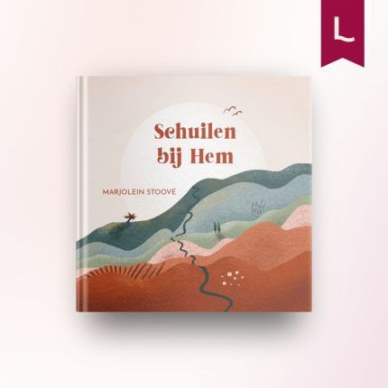 Schuilen bij Hem