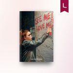 See me! Love me!