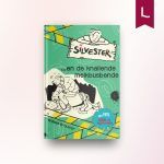 Silvester en de knallende melkbusbende