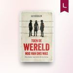Toen de wereld nog van ons was