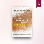 Van woestijn naar opstanding