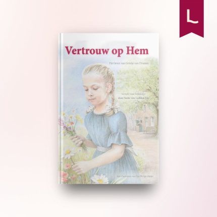 Vertrouw op Hem