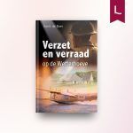 Verzet en verraad op de Wetterhoeve