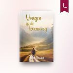 Vragen op de levensweg