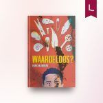 Waardeloos?