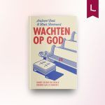 Wachten op God