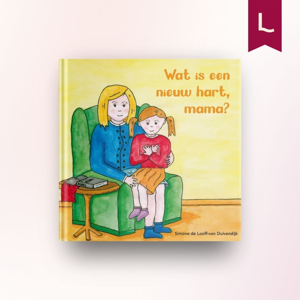 Wat is een nieuw hart, mama Wat is een nieuw hart, mama?