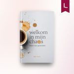 Welkom in mijn chaos