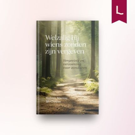 Welzalig hij wiens zonden zijn vergeven