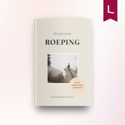 Zij Lacht Guide – Roeping