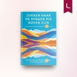 Zoeken naar de dingen die boven zijn