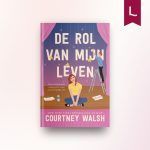 De rol van mijn leven
