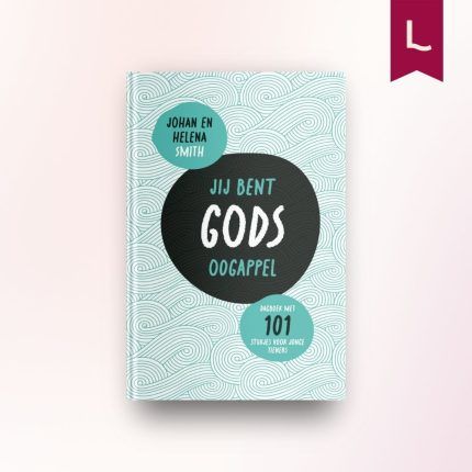 Jij bent Gods oogappel