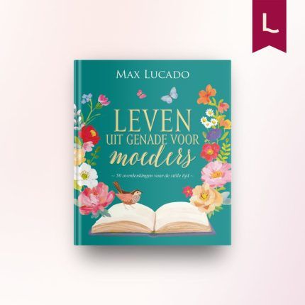 Leven uit genade voor moeders