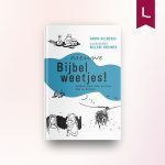 Nieuwe bijbelweetjes!