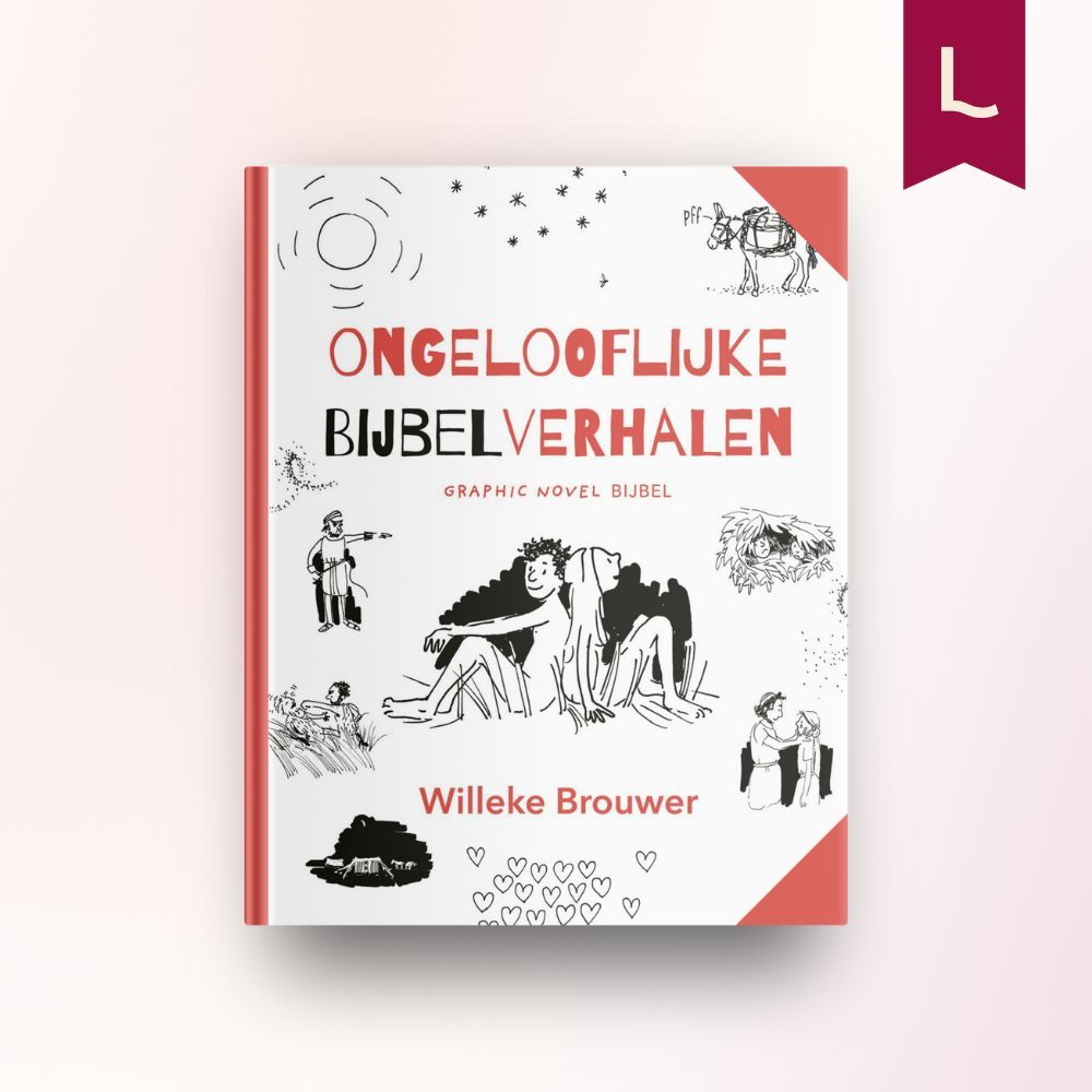 Ongelooflijke bijbelverhalen Ongelooflijke bijbelverhalen