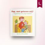 Pap, wat geloven wij?