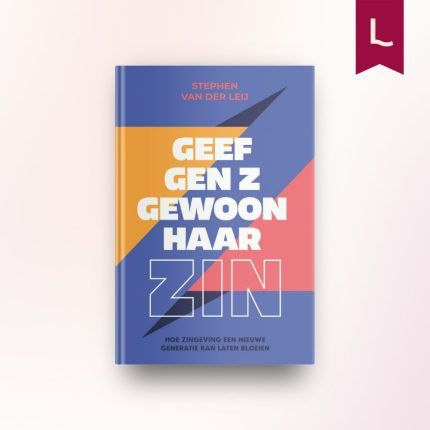 Geef Gen Z gewoon haar zin