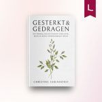 Gesterkt en gedragen