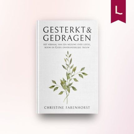 Gesterkt en gedragen