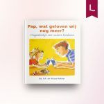 Pap, wat geloven wij nog meer?