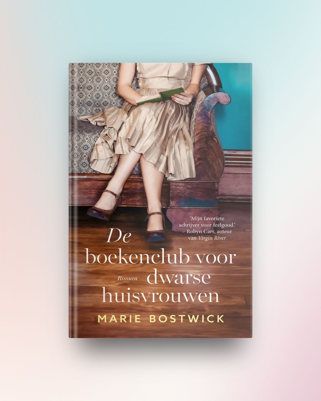 De boekenclub voor dwarse huisvrouwen