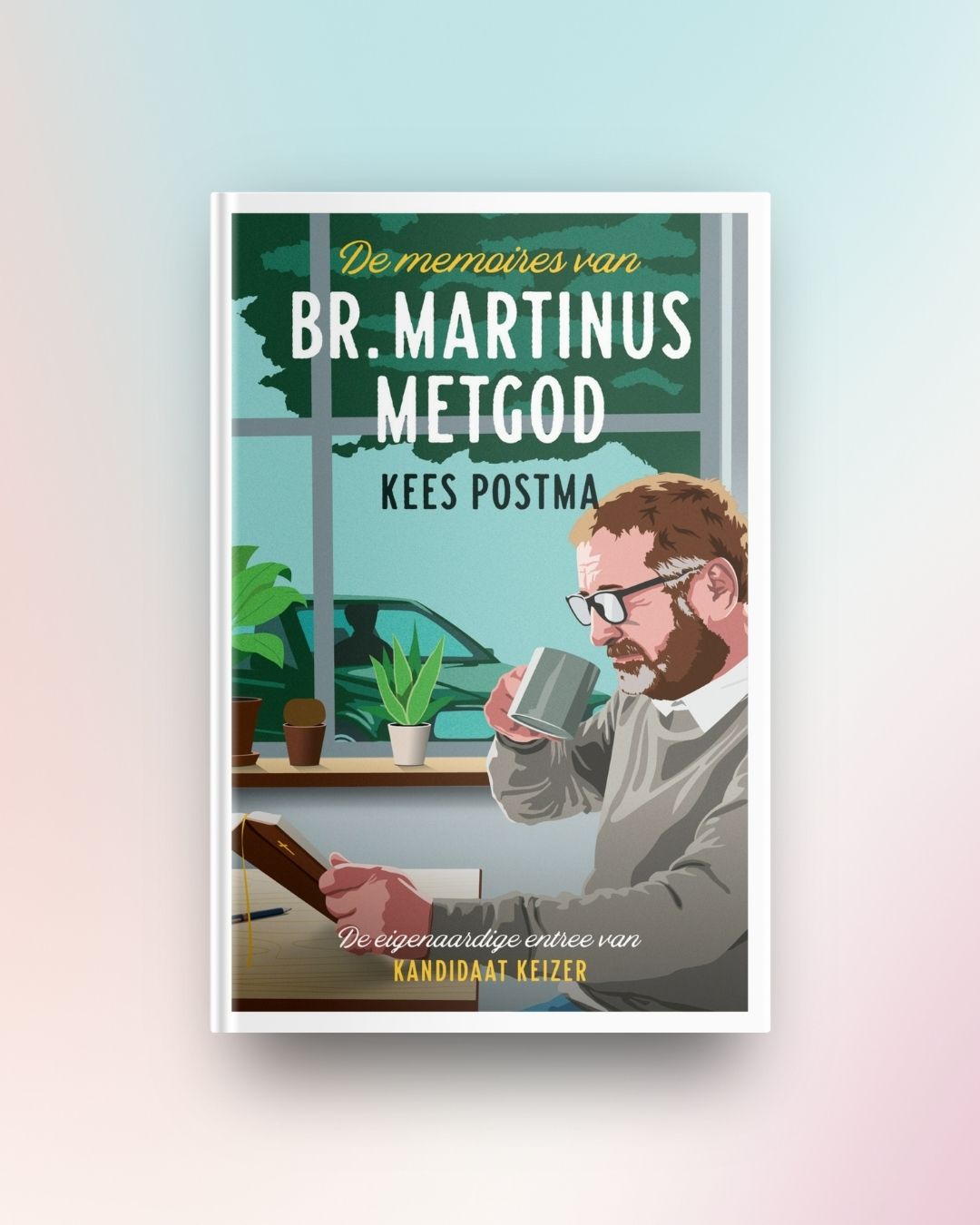 De memoires van br. Martinus Metgod