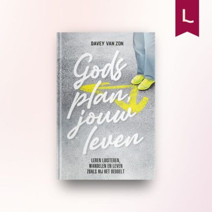 Gods plan, jouw leven