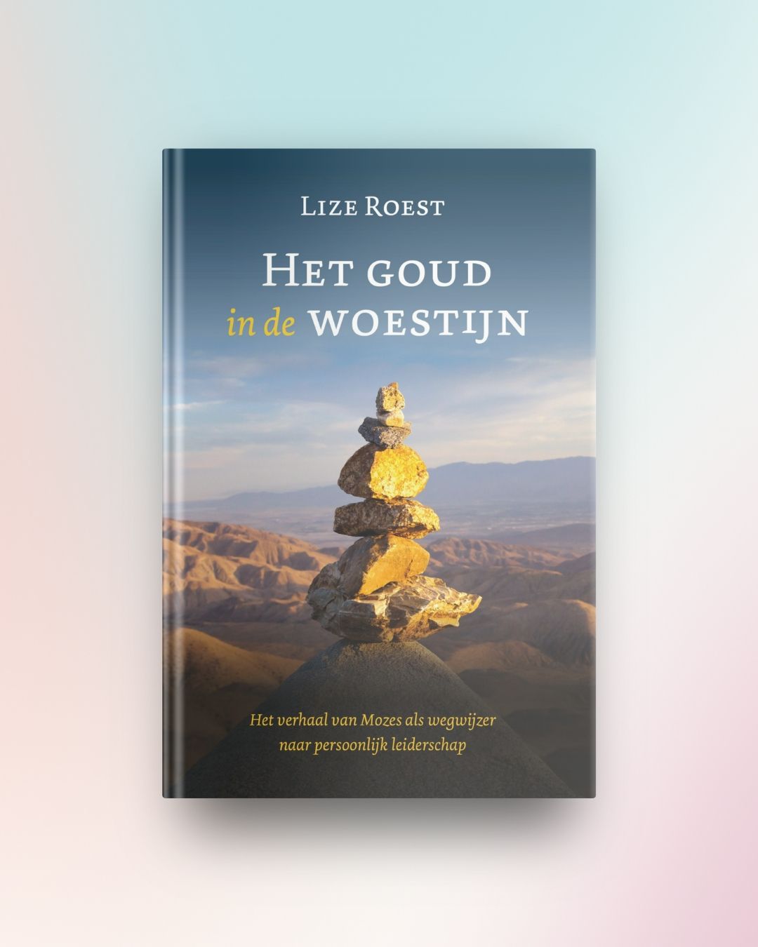 Het goud in de woestijn