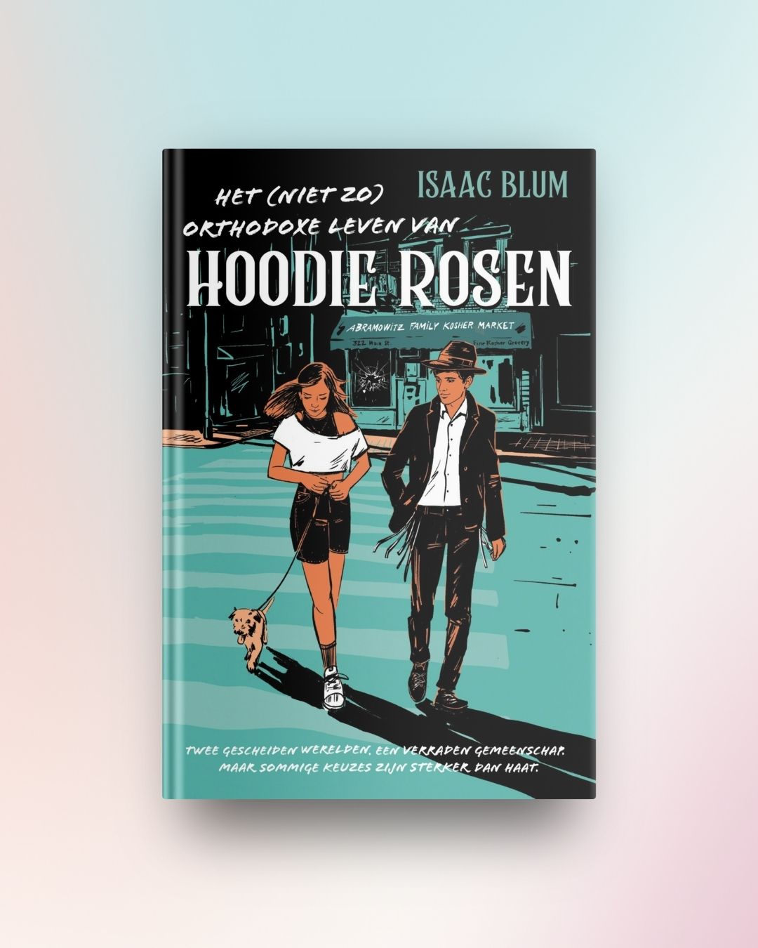 Het (niet zo) orthodoxe leven van Hoodie Rosen