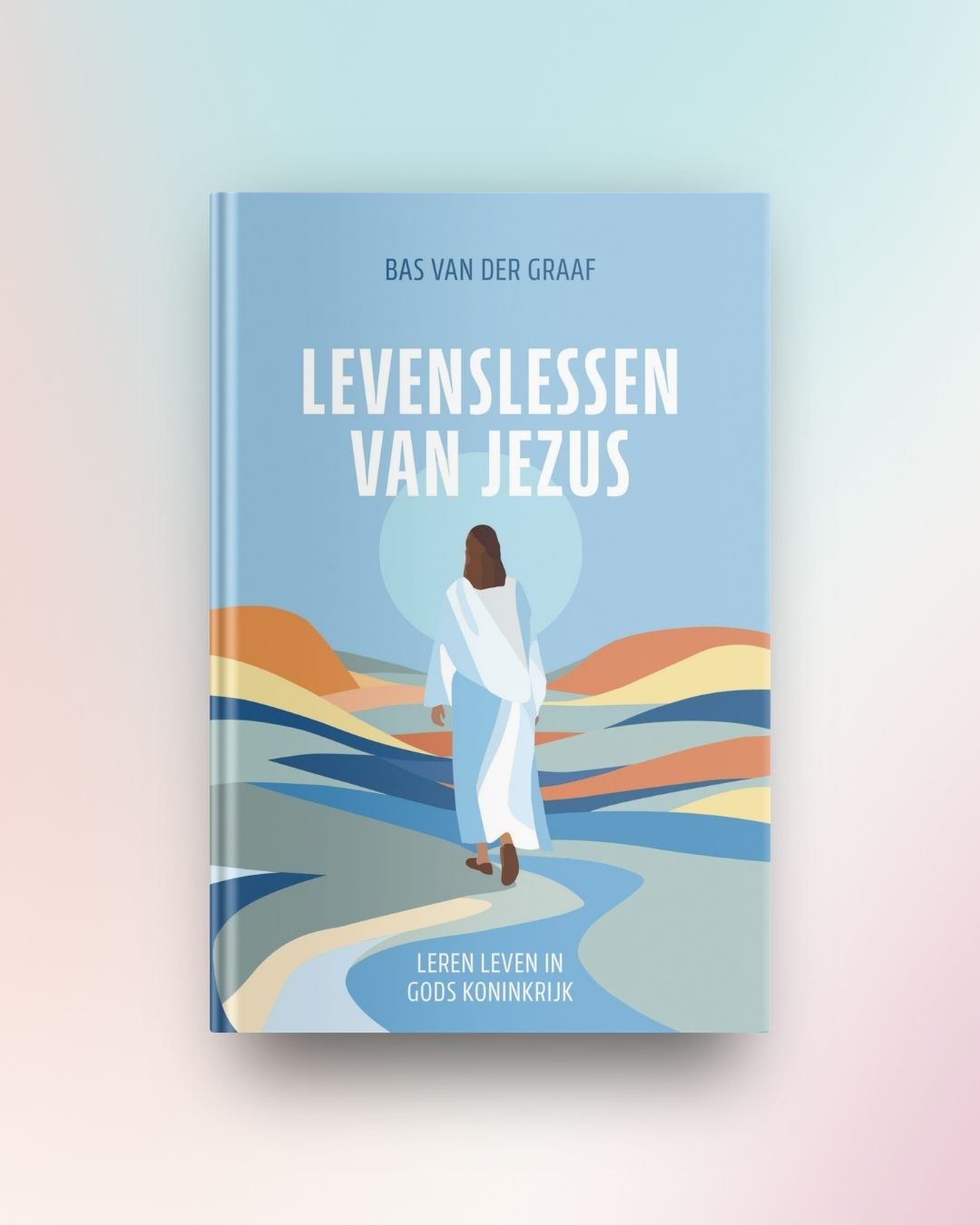 Levenslessen van Jezus