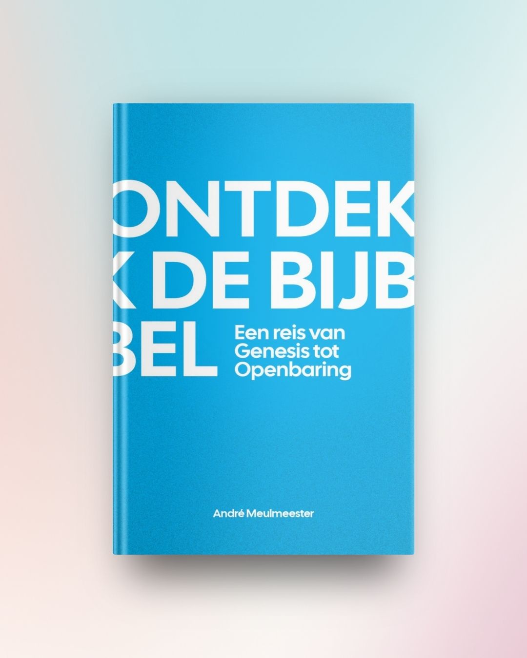 Ontdek de Bijbel