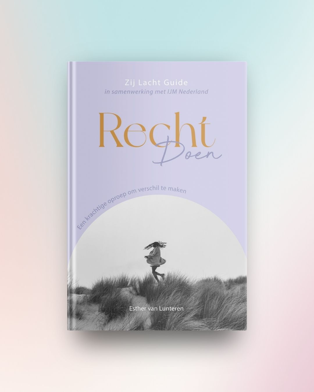 Zij Lacht Guide – Recht doen