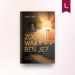 Zoon, waar ben je?