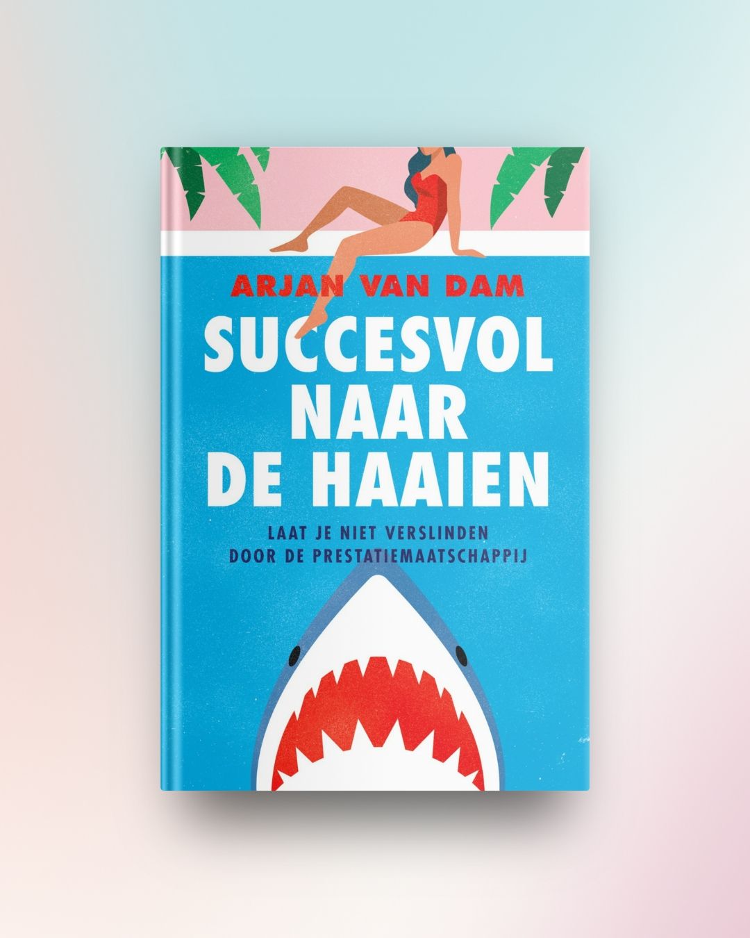 Succesvol naar de haaien