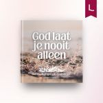 God laat je nooit alleen