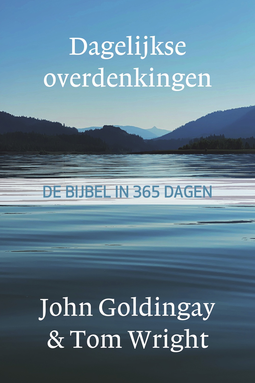 Dagelijkse overdenkingen Dagelijkse overdenkingen