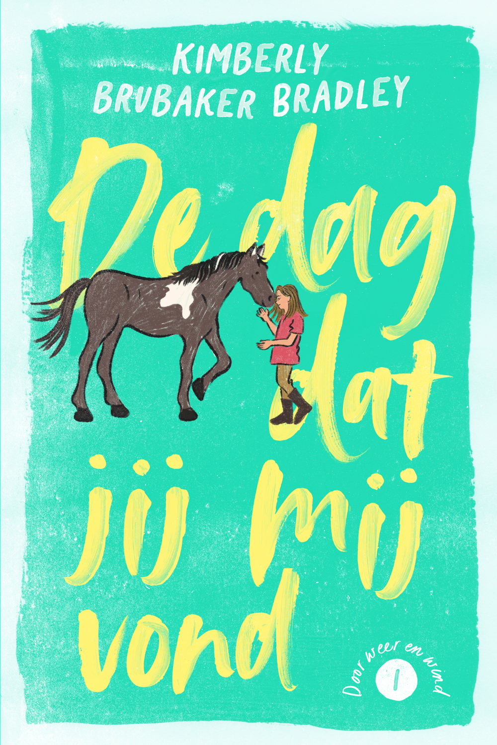 De dag dat jij mij vond De dag dat jij mij vond