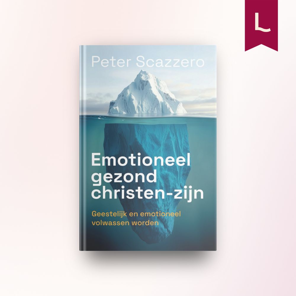 Emotioneel gezond christen-zijn Emotioneel gezond christen-zijn